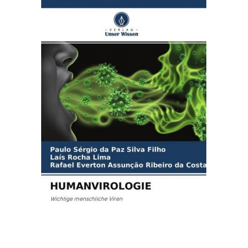 Paulo Sérgio da Paz Silva Filho & Laís Rocha Lima & Rafael Everton Assunção Ribeiro da Costa - Humanvirologie