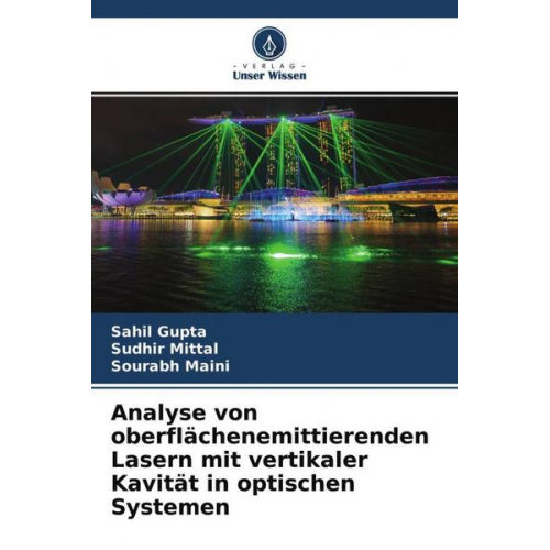 Sahil Gupta & Sudhir Mittal & Sourabh Maini - Analyse von oberflächenemittierenden Lasern mit vertikaler Kavität in optischen Systemen