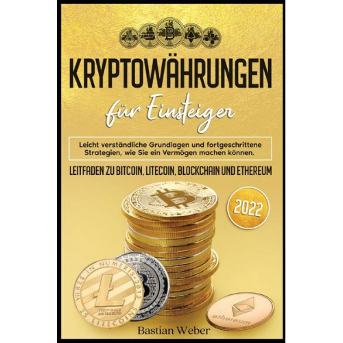 Bastian Weber - Kryptowährungen für Einsteiger