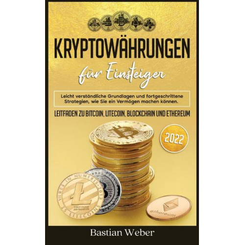 Bastian Weber - Kryptowährungen für Einsteiger