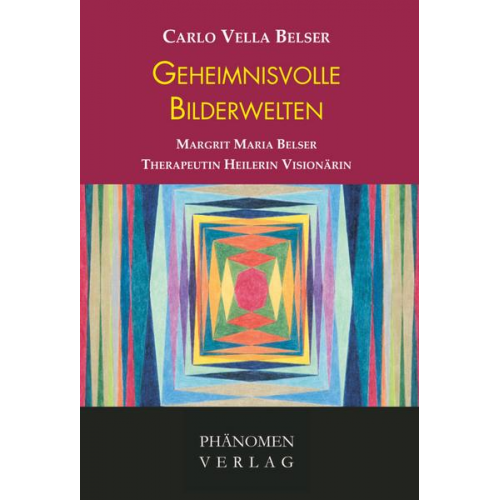 Vella Carlo - Geheimnisvolle Bilderwelten