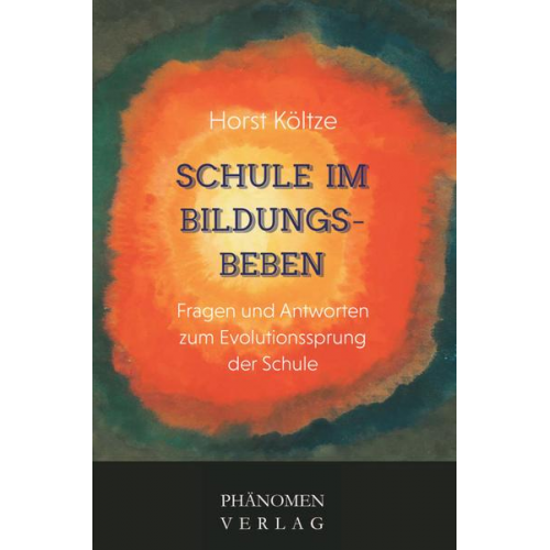 Horst Költze - Schule im Bildungsbeben