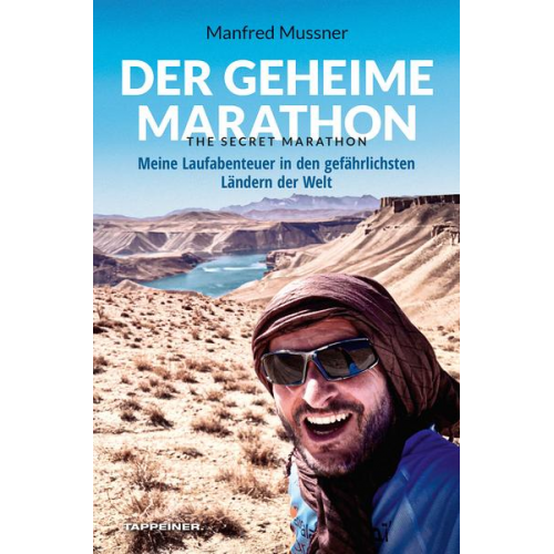 Manfred Mussner - Der geheime Marathon – the secret marathon