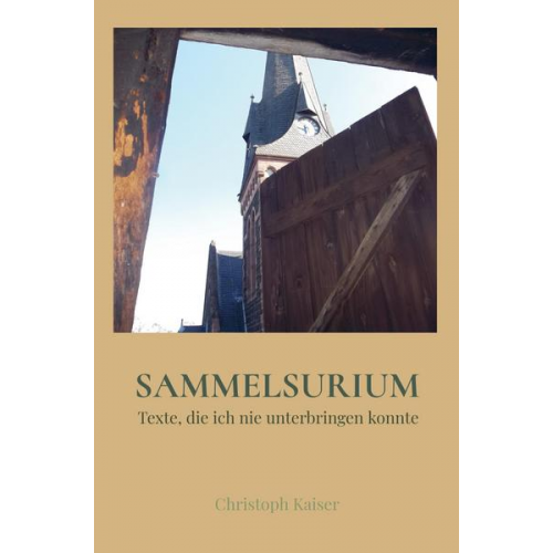 Christoph Kaiser - Sammelsurium