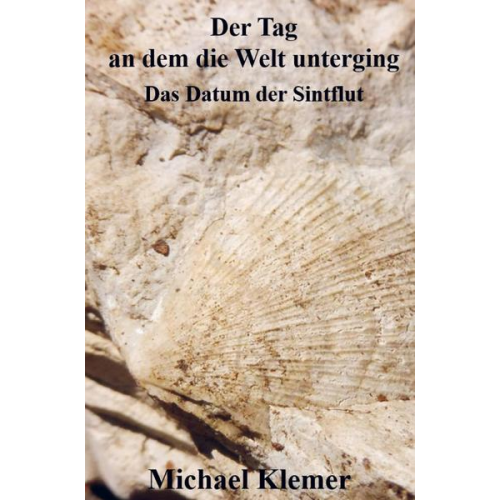 Michael Klemer - Der Tag an dem die Welt unterging