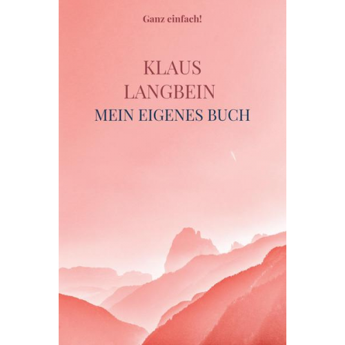 Klaus Langbein - Mein eigenes Buch