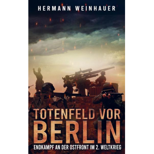 Hermann Weinhauer - Totenfeld vor Berlin