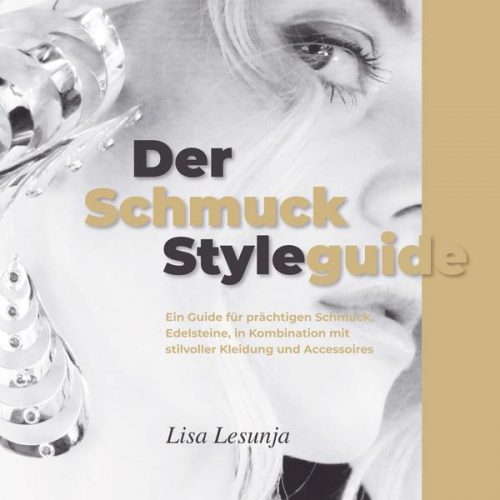 Lisa Lesunja - Der Schmuck Styleguide