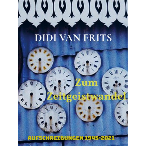 Didi van Frits - Zum Zeitgeistwandel