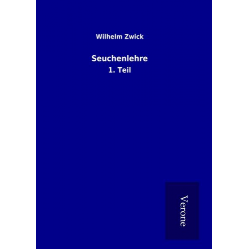 Wilhelm Zwick - Seuchenlehre