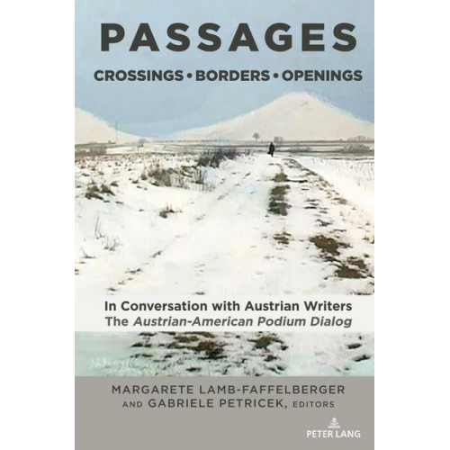 PASSAGES: Crossings • Borders • Openings