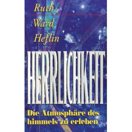 Ruth Ward Heflin - Herrlickheit