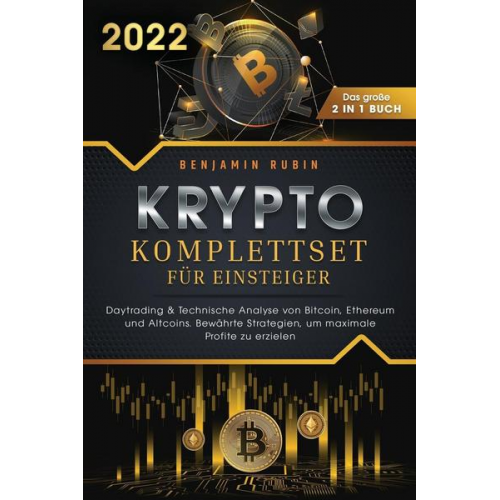 Benjamin Rubin - Krypto Komplettset für Einsteiger - Das große 2 in 1 Buch