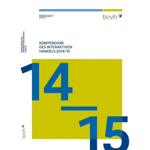 Bundesverband E-Commerce und Versandhandel Deutschland - Kompendium des Interaktiven Handels 2014/15