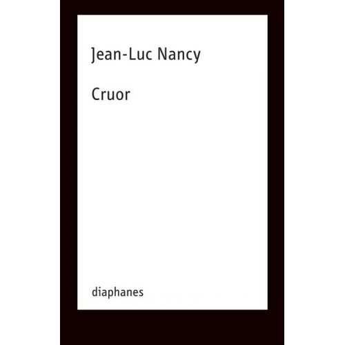 Jean-Luc Nancy - Cruor