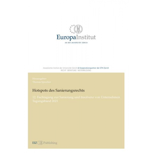 Linus Cathomas & Hubert Gmünder & Daniel P. Oehri & Marina Schwizer & Roman Sturzenegger - Hotspots des Sanierungsrechts