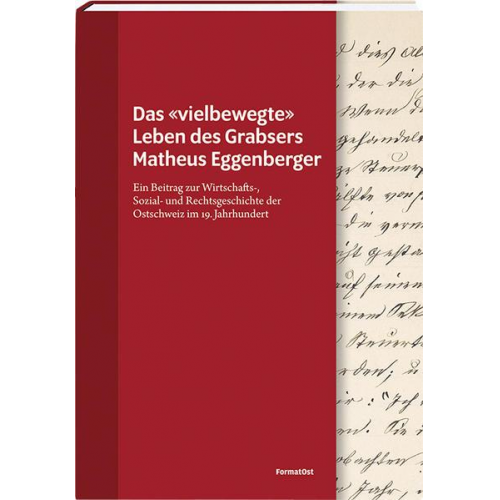 Das «vielbewegte» Leben des Grabsers Matheus Eggenberger