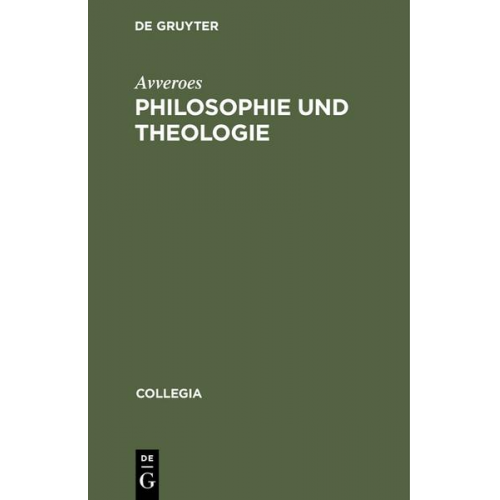 Avveroes - Philosophie und Theologie