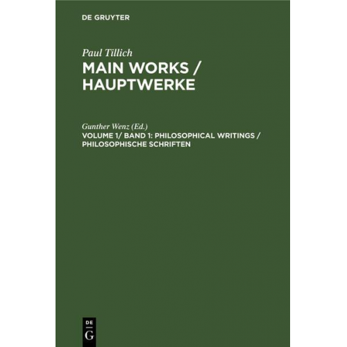 Paul Tillich - Paul Tillich: Main Works / Hauptwerke / Philosophical Writings / Philosophische Schriften