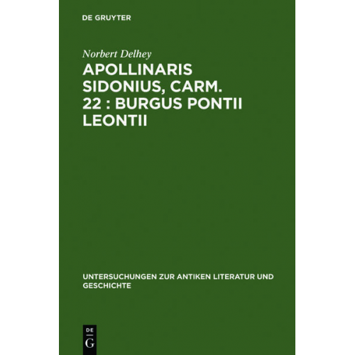 Norbert Delhey - Apollinaris Sidonius, carm. 22: Burgus Pontii Leontii