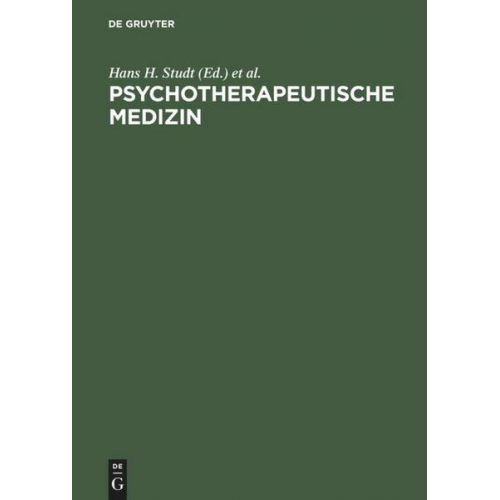 Hans H. Studt & Ernst R. Petzold - Psychotherapeutische Medizin