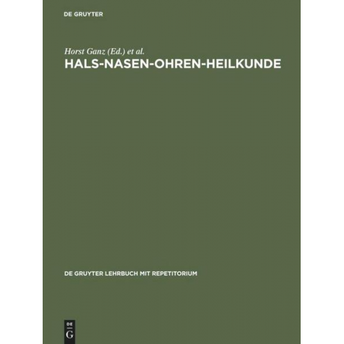 Horst Ganz & Volker Jahnke - Hals-Nasen-Ohren-Heilkunde