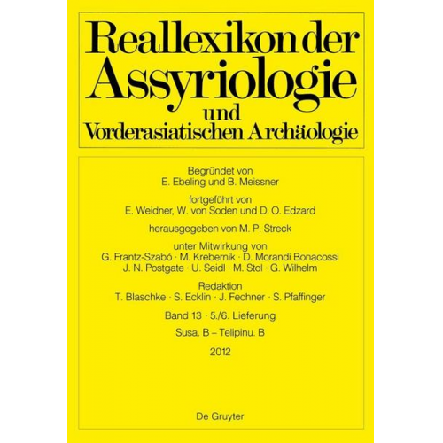 Erich Ebeling - Reallexikon der Assyriologie und Vorderasiatischen Archäologie / Susa. B - Telipinu. B