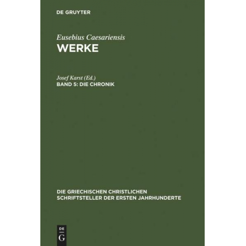 Eusebius Caesariensis: Werke / Die Chronik