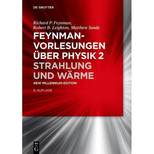 Richard P. Feynman & Robert B. Leighton & Matthew Sands - Feynman-Vorlesungen über Physik / Strahlung und Wärme