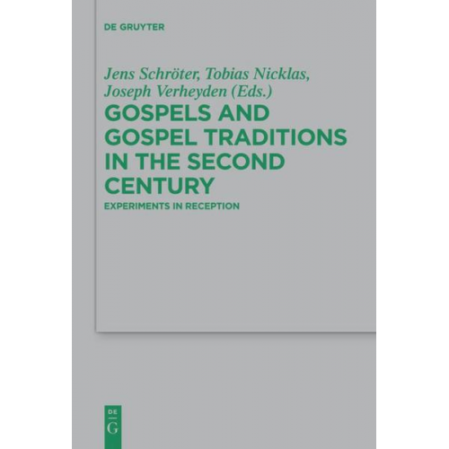 Gospels and Gospel Traditions in the Second Century