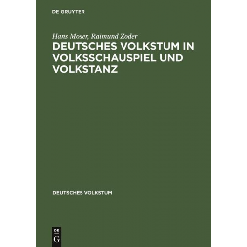 Hans Moser & Raimund Zoder - Deutsches Volkstum in Volksschauspiel und Volkstanz