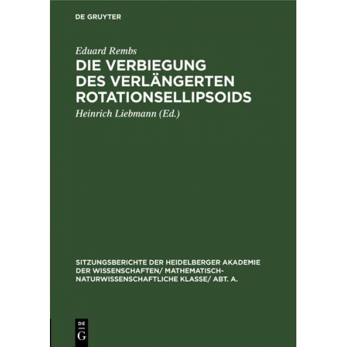 Eduard Rembs - Die Verbiegung des verlängerten Rotationsellipsoids