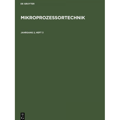 Mikroprozessortechnik, Jahrgang 2, Heft 3, Mikroprozessortechnik Jahrgang 2, Heft 3