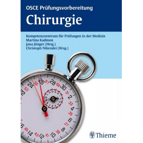 Jana Jünger & Martina Kadmon - OSCE Prüfungsvorbereitung Chirurgie