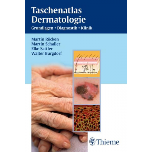 Martin Röcken & Martin Schaller & Elke Sattler & Walter Burgdorf - Taschenatlas Dermatologie