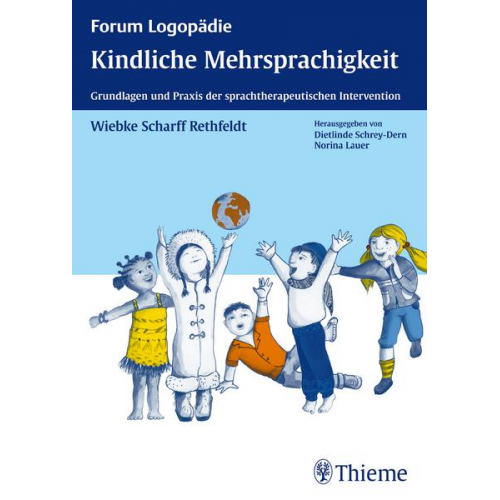 Wiebke Scharff Rethfeldt - Kindliche Mehrsprachigkeit