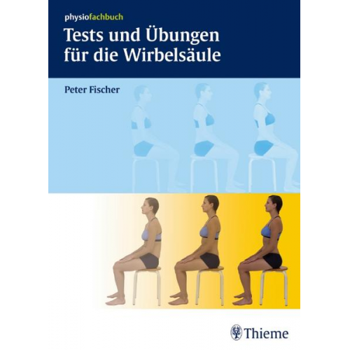 Peter Fischer - Tests und Übungen für die Wirbelsäule