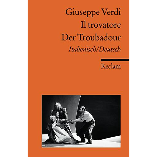 Giuseppe Verdi - Il trovatore / Der Troubadour