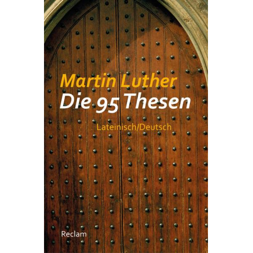 Martin Luther - Die 95 Thesen