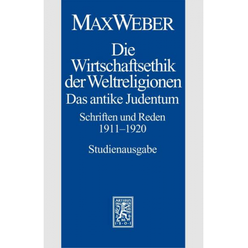 Max Weber - Weber, M: Gesamtausgabe 1/21/1 Studienausg.