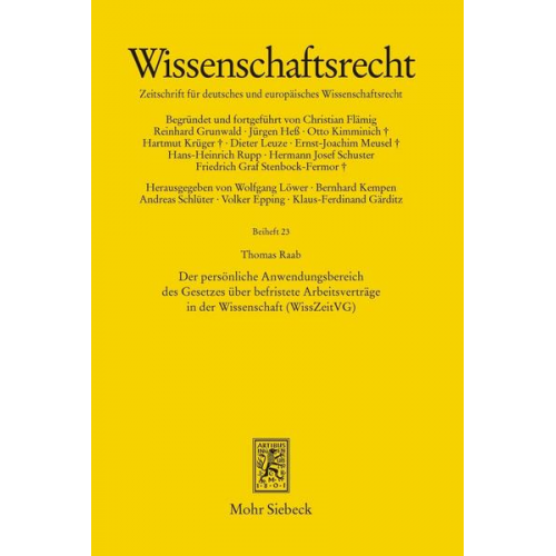 Thomas Raab - Der persönliche Anwendungsbereich des Gesetzes über befristete Arbeitsverträge in der Wissenschaft (WissZeitVG)