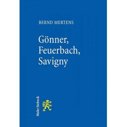 Bernd Mertens - Gönner, Feuerbach, Savigny