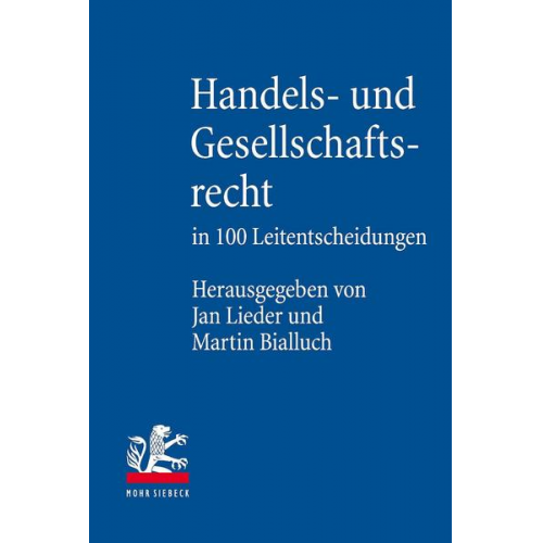 Handels- und Gesellschaftsrecht in 100 Leitentscheidungen