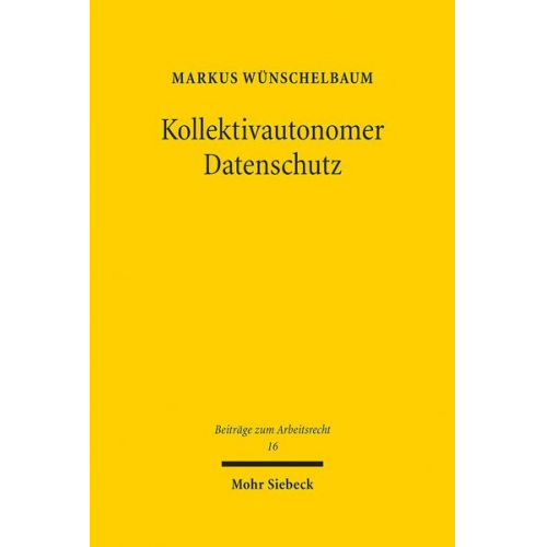 Markus Wünschelbaum - Kollektivautonomer Datenschutz