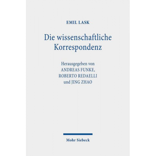 Emil Lask - Die wissenschaftliche Korrespondenz