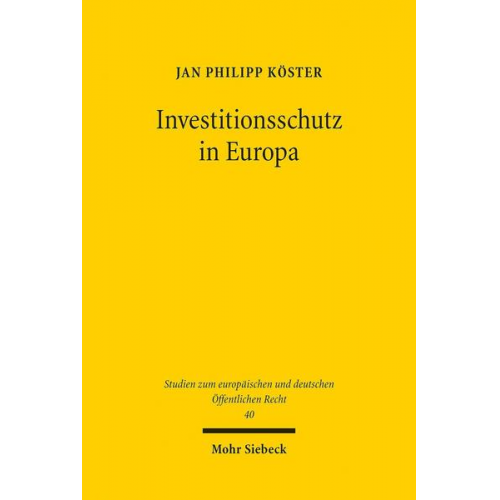 Jan Philipp Köster - Investitionsschutz in Europa