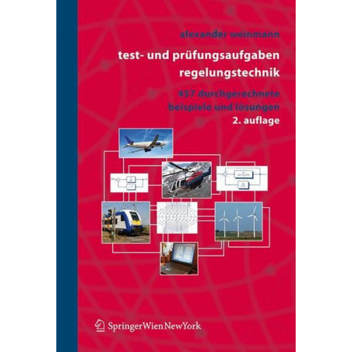 Alexander Weinmann - Test- und Prüfungsaufgaben Regelungstechnik