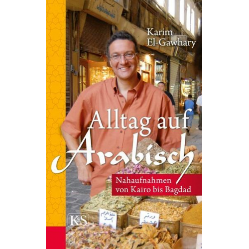 Karim El-Gawhary - Alltag auf arabisch