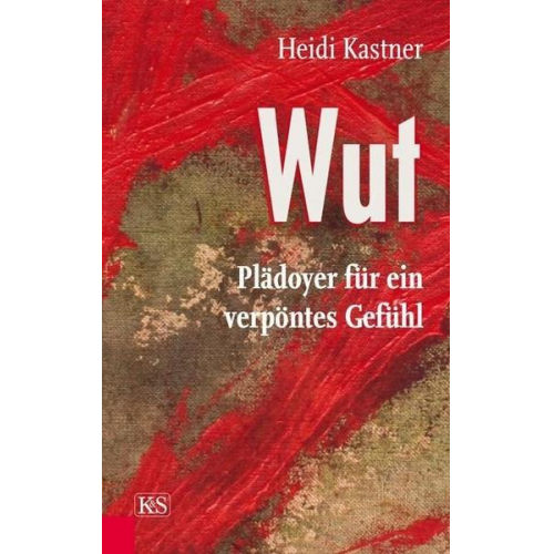 Heidi Kastner - Wut