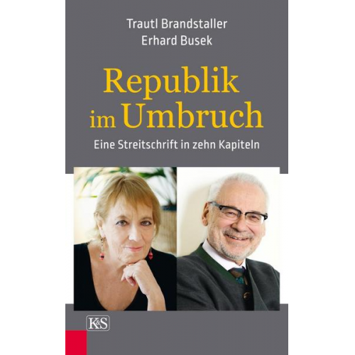 Trautl Brandstaller & Erhard Busek - Republik im Umbruch